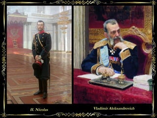II. Nicolas Vladimir Aleksandrovich
 