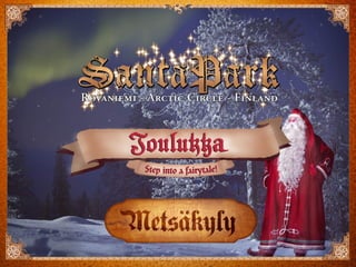 Ilkka L?nkinen - Santa Park, Rovaniemi Finland