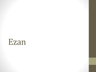 Ilkokul 11. hafta ezan | PPTX