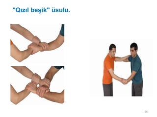 "Qızıl beşik" üsulu.
56
 