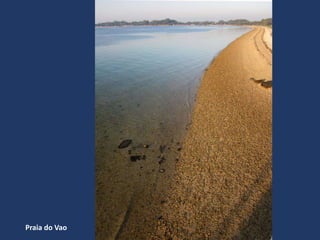 Praia do Vao
 