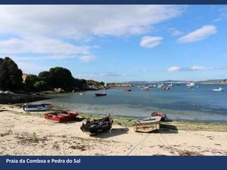Praia da Comboa e Pedra do Sal
 