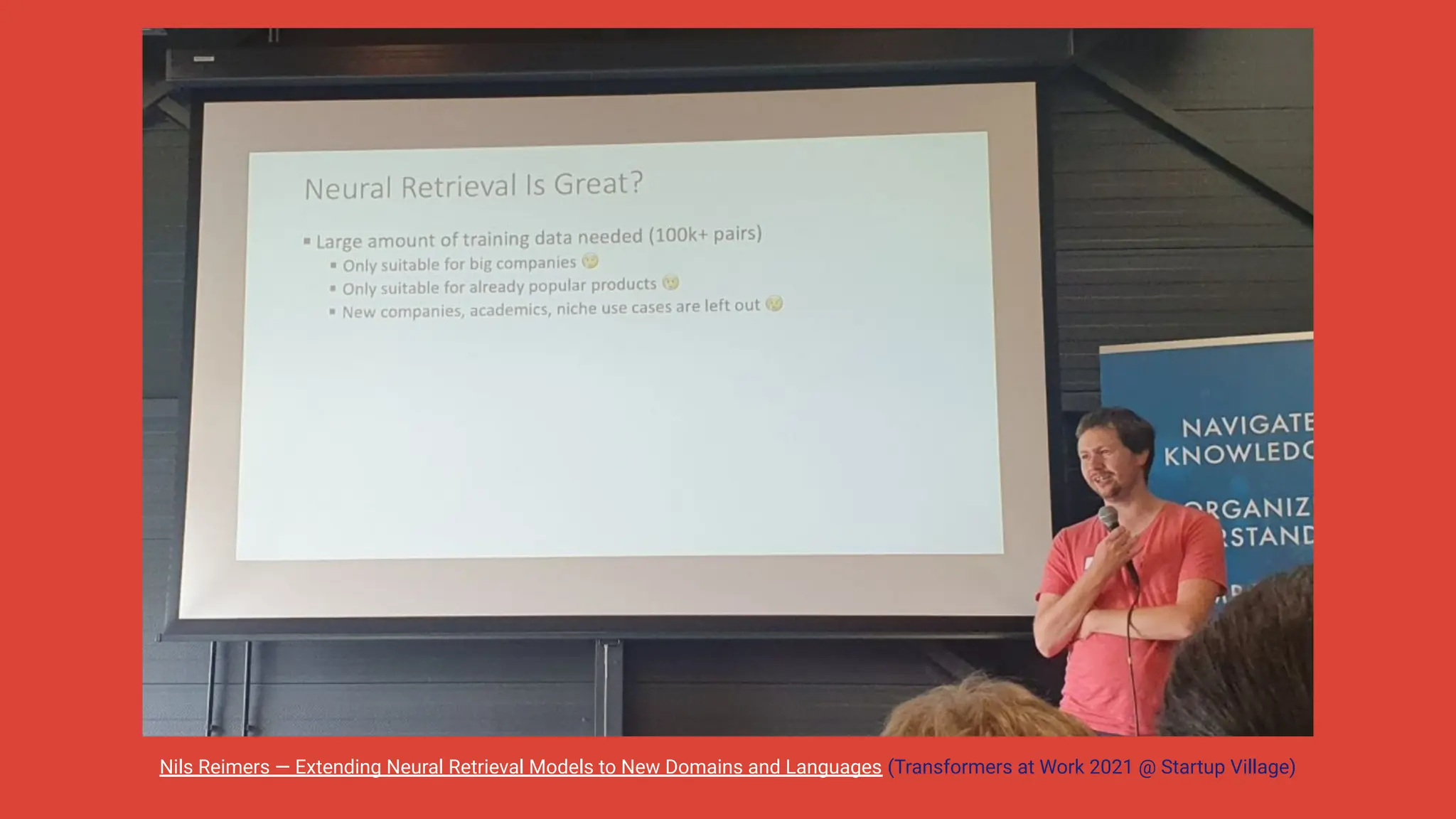|
Nils Reimers — Extending Neural Retrieval Models to New Domains and Languages (Transformers at Work 2021 @ Startup Village)
 