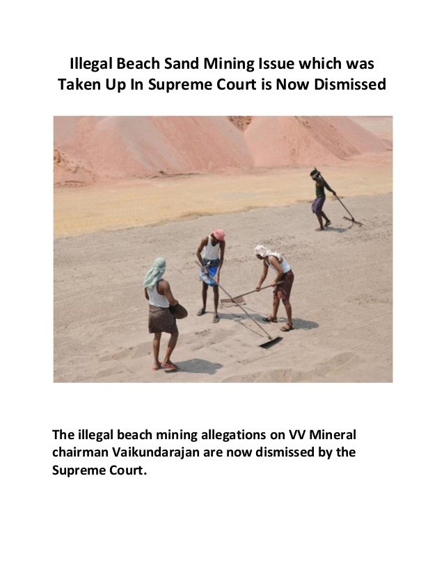 Illegal Beach Sand Mining Issue which was Taken Up In Supreme Court i…