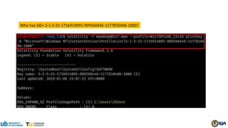 Who has SID= S-1-5-21-1716914095-909560446-1177810406-1000?
 