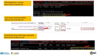 Command Prompt with Copy command:
2019-01-06 15:06:011 UTC
USB assigned to F volume
2019-01-06 15:03:06 UTC
Last review download folder:
2019-01-06 15:04:40 UTC
 