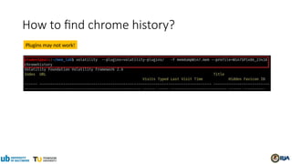 How to find chrome history?
Plugins may not work!
 