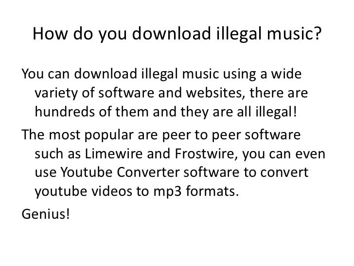 Illegal music downloads