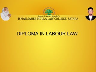 DIPLOMA IN LABOUR LAW
 