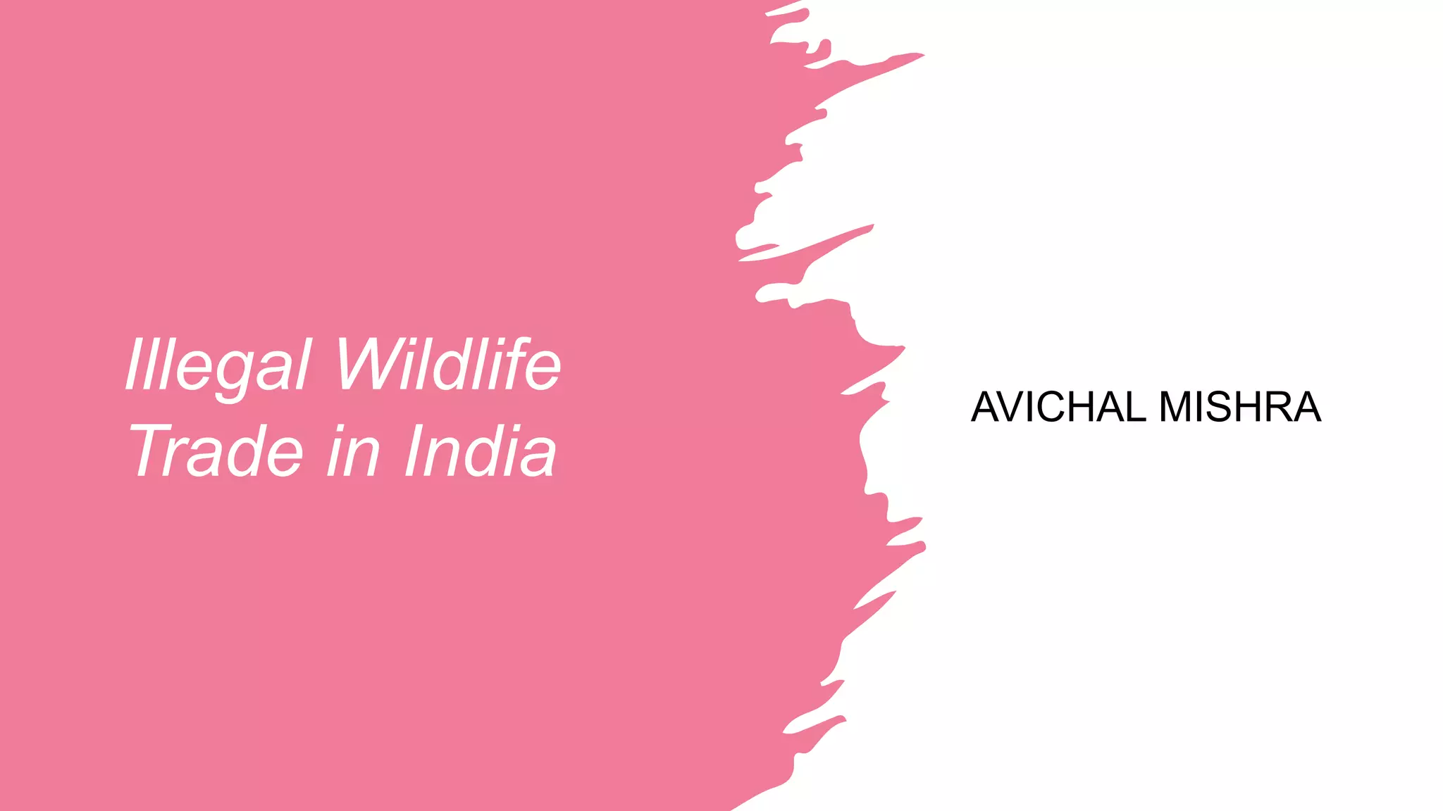 Illegal wildlife trade in india
