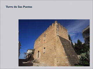 Torre de Ses Puntes
 