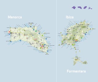 Menorca   Ibiza




          Formentera
 