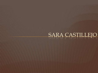 SARA CASTILLEJO
