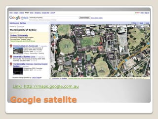 GooglesateliteLink: http://maps.google.com.au