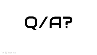 Q/A?
 