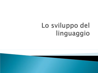 Il linguaggio