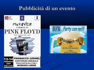 Pubblicità di un evento
 