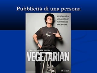 Pubblicità di una persona
 