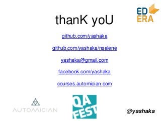 [“free”] QA fesT 2nd day: “taminG dinO-frameworkS”
[paid] october 3rd: “widgetS workshoP (javA)”
[paid] november: “fixing ...