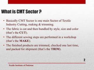 ILLITERACY IN TEXTILE CMT SECTOR(CUT, MAKE, TRIM) | PPTX