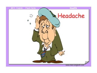 Headache 
 