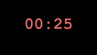 00:25
 