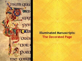 The Decorated Page Illuminated Manuscripts: 