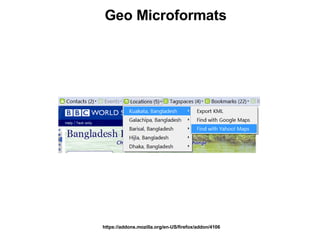 Geo Microformats https://addons.mozilla.org/en-US/firefox/addon/4106 