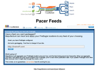 Pacer Feeds http://mapufacture.com/users/{user-id}/pacer 