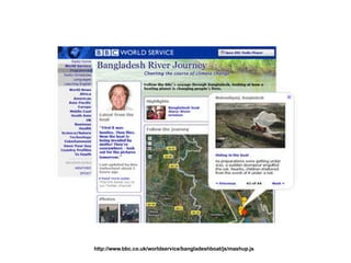 http://www.bbc.co.uk/worldservice/bangladeshboat/js/mashup.js 