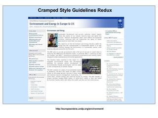 Cramped Style Guidelines Redux http://europeandcis.undp.org/environment/ 