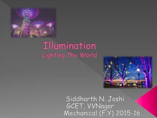 Illumination:Lighting The World. | PPTX