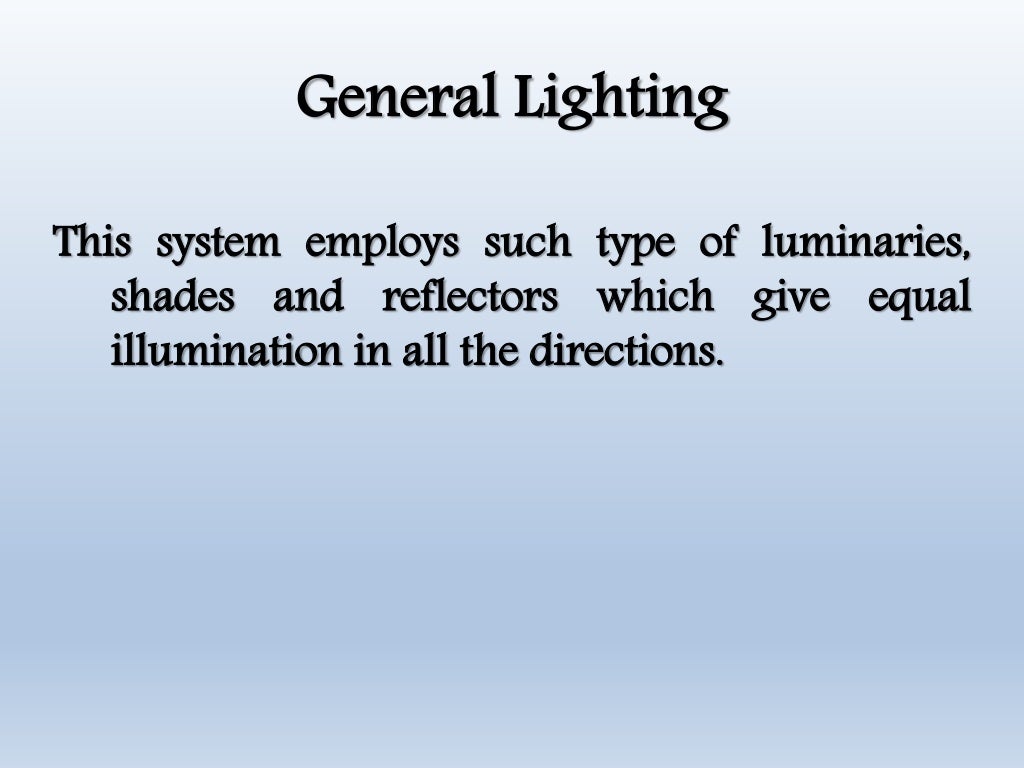 Illumination basic and schemes