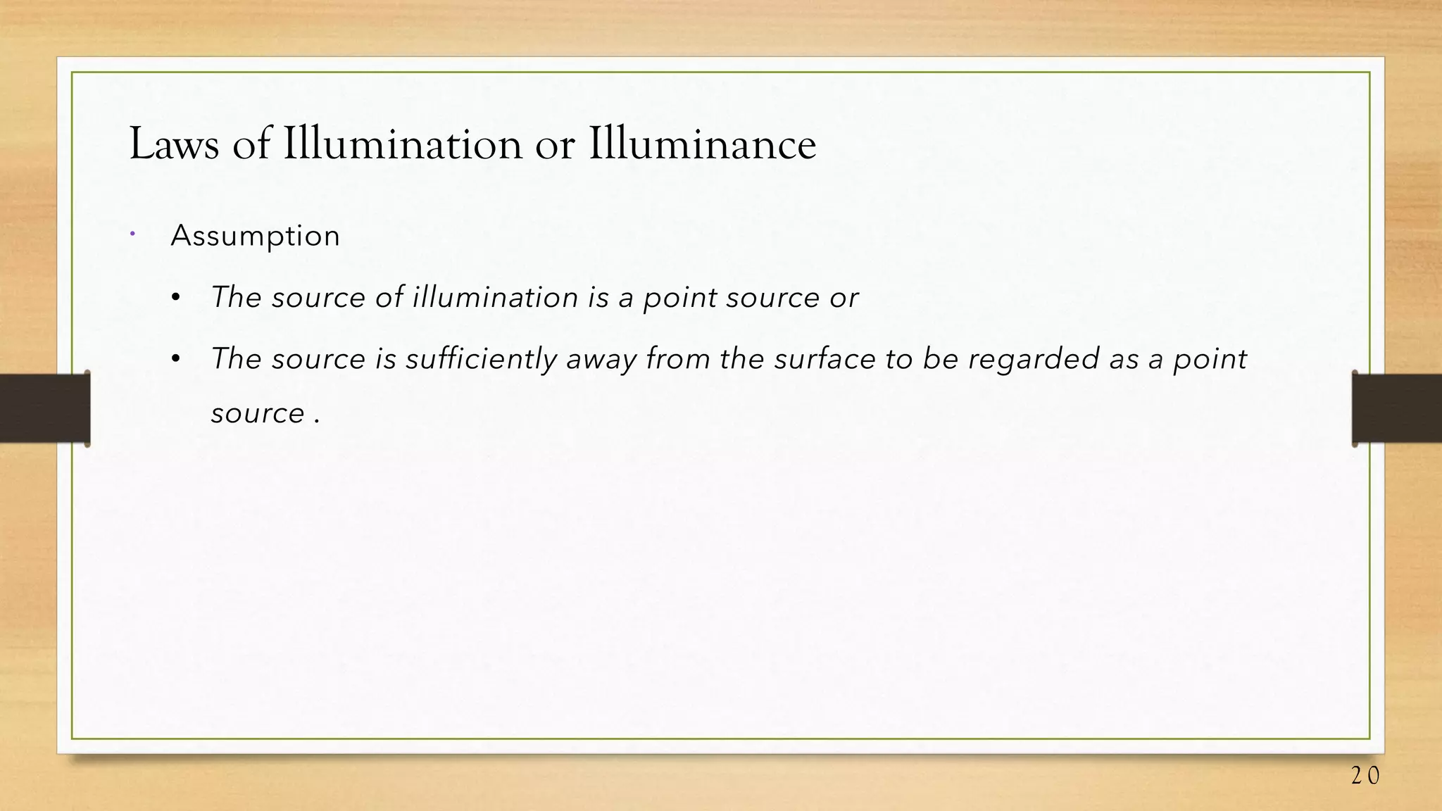 Laws of Illumination or Illuminance

 
