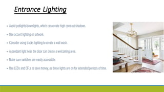 Entrance Lighting
 