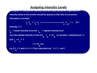 Monitoring Intensity Example Illumination Models and Surface Rendering Methods.ppt