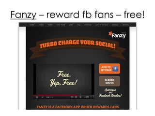 Fanzy – reward fb fans – free!
 
