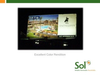 Excellent Color Rendition 