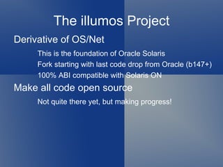 Centered around the core part of the operating system (“ON”) 