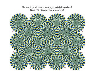 Illusioni Ottiche | PPS