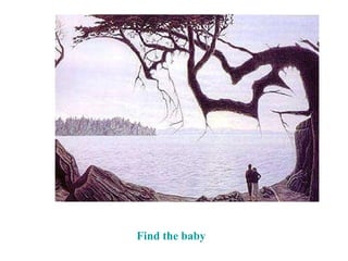 Find the baby 