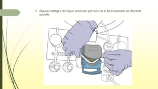  Algunes imatges tècniques serveixen per mostrar el funcionament de diferents
aparells
 