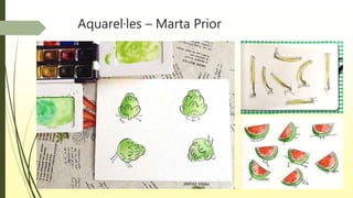 Aquarel·les – Marta Prior
 