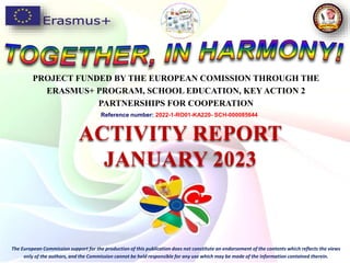 PROJECT FUNDED BY THE EUROPEAN COMISSION THROUGH THE
ERASMUS+ PROGRAM, SCHOOL EDUCATION, KEY ACTION 2
PARTNERSHIPS FOR COO...