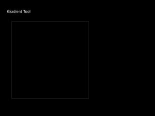 Gradient Tool

 