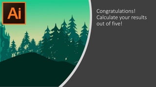 Illustrator quiz | PPTX