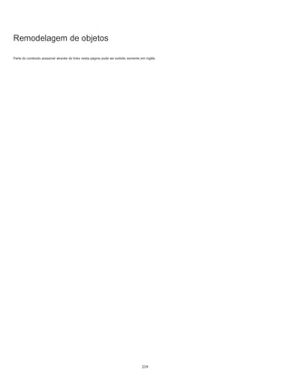 Remodelagem de objetos
Parte do conteúdo acessível através de links nesta página pode ser exibido somente em inglês.
219
 