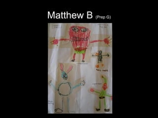 Matthew B  (Prep G) 