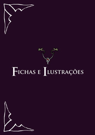 Fichas e Ilustrações
 