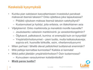 Ilmastonmuutos ja talous, Heikki Lehtonen Luke